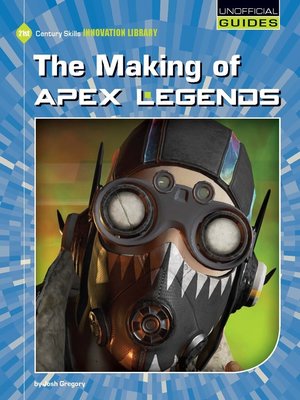 cover image of The Making of Apex Legends